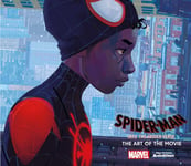 SpiderMan: Into the SpiderVerse  The Art of the Movie