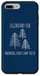 Coque pour iPhone 7 Plus/8 Plus Legendary for Knowing Every Camp Trick Inspirational Camping