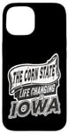 iPhone 15 Iowa State Life Changing Funny Iowa Case