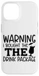 Coque pour iPhone 14 Attention, j'ai acheté le forfait boisson Funny Cruise