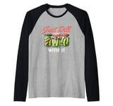 Just Dill With It - Dill Pickle Lover Pickling Cucumber Raglan Baseball Tee