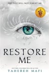 Restore Me: TikTok Made Me Buy It! The most addictive YA fantasy series of the year (Shatter Me)