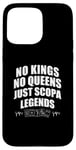 Coque pour iPhone 15 Pro Max No Kings No Queens Just Scopa Legends Jeux de cartes drôles Scopa