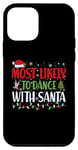 Coque pour iPhone 12 mini Plus susceptible de danser avec le Père Noël - Famille de Noël assortie