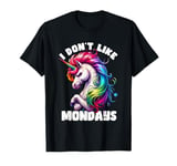 I Don't Like Mondays Funny Grumpy Unicorn T-Shirt