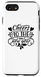 Coque pour iPhone SE (2020) / 7 / 8 Drôle de réveillon du Nouvel An - Cheers To The New Year