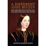 A Different Anne Boleyn (häftad, eng)