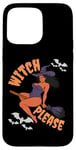 Coque pour iPhone 15 Pro Max Black Witch Please Funny Halloween Melanine Women Queen Girls