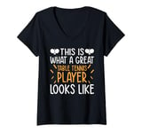 Womens This is what a great Table Tennis player looks like V-Neck T-Shirt