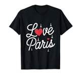 For Paris Lovers Love Paris Eiffel Tower Memes I Love Paris T-Shirt