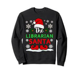 The Librarian Santa Claus Christmas Day Xmas Sweatshirt