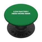 Funny Dad Daddy, fête des pères, batterie faible, besoin de plus de bière PopSockets PopGrip Interchangeable