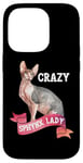 Coque pour iPhone 14 Pro Crazy Sphynx Lady Sphinx Cat Lovers Race Chat