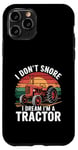 Coque pour iPhone 11 Pro Je ne ronfle pas, je rêve que je suis un tracteur