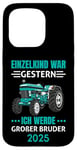 Coque pour iPhone 15 Pro Einzelkind War Gestern Ich Werde Großer Bruder 2025 Tracteur