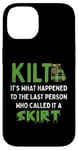 Coque pour iPhone 14 Kilt : Qu'est-il arrivé à la dernière personne qui l'a appelée jupe ?