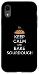 iPhone XR Funny Keep Calm And Bake Sourdough Baking Lover Case