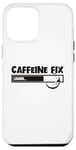 iPhone 12 Pro Max Caffeine Fix Loading Progress Coffee Lover Bar Funny Case