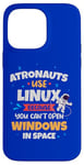 iPhone 14 Pro Max Astronauts use Linux coz they cannot open windows in space Case