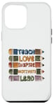 Coque pour iPhone 12 Pro Max Graphique principal de Teach Love Inspire Motivate