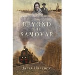 Beyond the Samovar (häftad, eng)