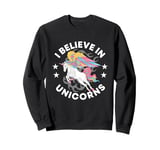 Unicorn rainbow - I believe in unicorns Sweatshirt