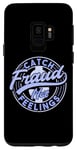 Coque pour Galaxy S9 Catch Fraud Not Feelings Comptable Conseiller Fiscal