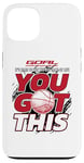 Coque pour iPhone 13 Objectif : You Got This | Cadeau de motivation pour athlètes