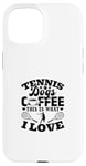 Coque pour iPhone 15 Tennis Dogs Coffee This Is What I Love Joueur de tennis