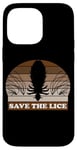 Coque pour iPhone 14 Pro Max Save The Lice, phrase sarcastique style rétro parasite humour