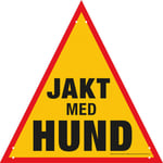 Varningsskylt 5etta Jakt med Hund