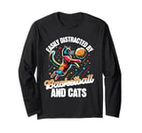 Love Cats and Basketball - Easily Distracted Long Sleeve T-Shirt