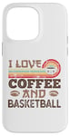 iPhone 14 Pro Max I love Coffee and Basketball Cute Kawaii Case