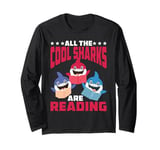 All The Cool Sharks Are Reading Kindergarten - Long Sleeve T-Shirt