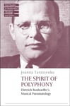 The Spirit of Polyphony  Dietrich Bonhoeffer&#039;s Musical Pneumatology