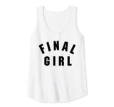 Womens FINAL GIRL Tank Top