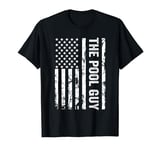 The Pool Guy USA American Flag Patriotic 4th Of July T-Shirt