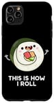 Coque pour iPhone 11 Pro Max Voici comment je lance un jeu de mots à sushi amusant