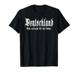 “Stand tall for the nation”, Patriot, Germany T-Shirt