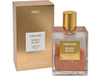 Tom Ford Tom Ford Soleil Blanc (W/M) Shimmering Body Oil Rose Gold 100Ml