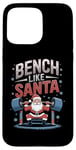 Coque pour iPhone 15 Pro Max Salle de sport Bench Like Santa Christmas