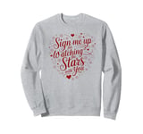 Funny Valentines Day Quotes For Singles Lovers Family Friend Sweatshirt