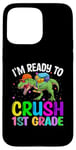 Coque pour iPhone 15 Pro Max Ready To Crush 1st Grade Student Teacher