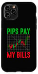 Coque pour iPhone 11 Pro Funny Trading Trader Humour Pips Pay My Bills