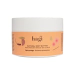 Hagi Natural Spicy Orange Body Butter with Shea Butter, Cocoa Butter, Mango Butter, Vitamin C and E, Hyaluronic Acid, Orange Fragrance, Spicy Fragrance, 200 ml