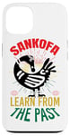 iPhone 13 Learn From The Past African Symbol Sankofa History Case