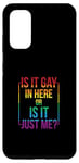 Coque pour Galaxy S20 T-shirt gay avec inscription « Is It Gay In Here ? Or Is It Just Me »