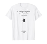 A Portrait of the Artist as a Young Man James Joyce Title T-Shirt