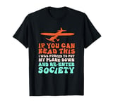 Funny RC Aircraft If You Can't Read This RC Plane Lovers T-Shirt