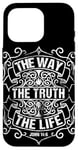 iPhone 16 Pro Jesus is the Way The Truth and the Life John 14:6 Case